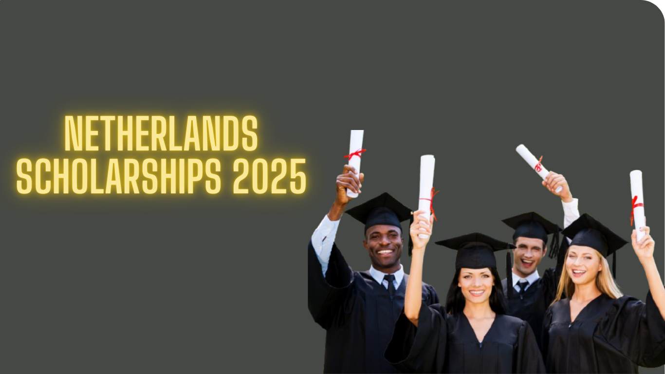 Netherlands Scholarships 2025